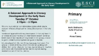 A Balanced Approach to Literacy Development in the Early Years