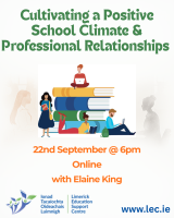 Cultivating a Positive School Climate &amp; Professional Relationships