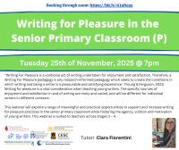 Writing for Pleasure in the Senior Primary Classroom